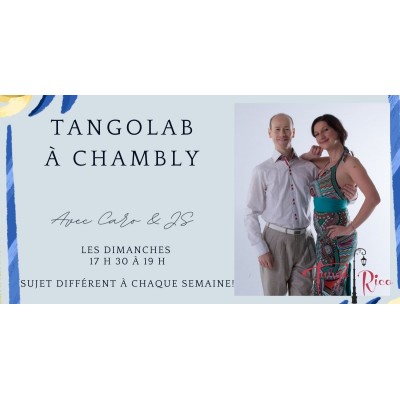 TangoLab à Chambly (Dimanche 17h30 à 19h00)