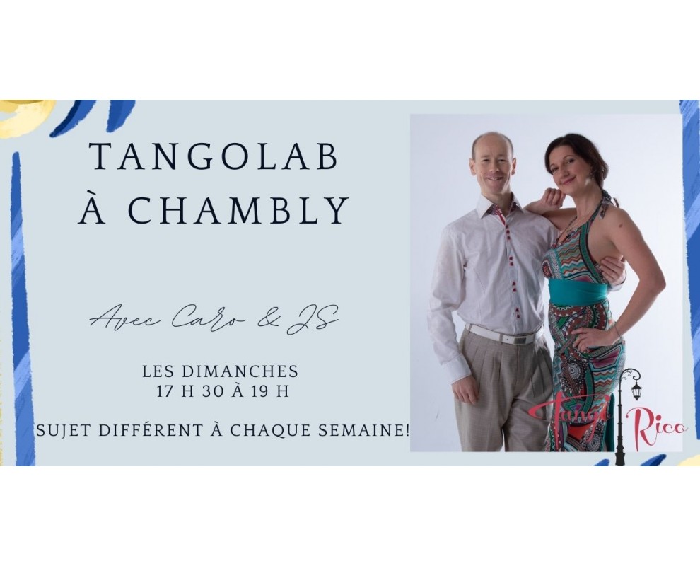 TangoLab à Chambly (Dimanche 17h30 à 19h00)